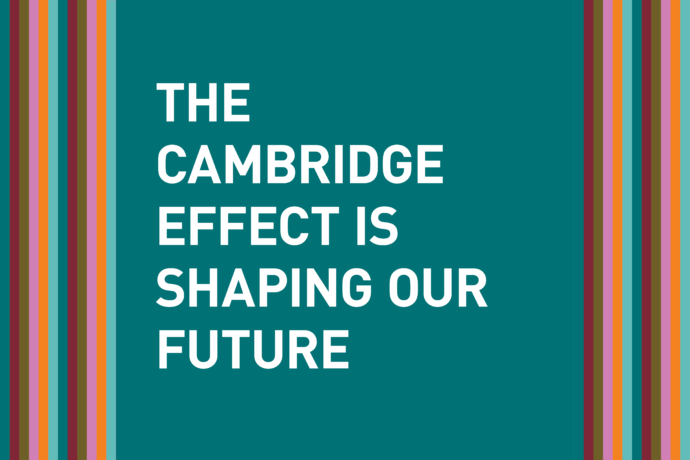 The Cambridge effect is shaping our future